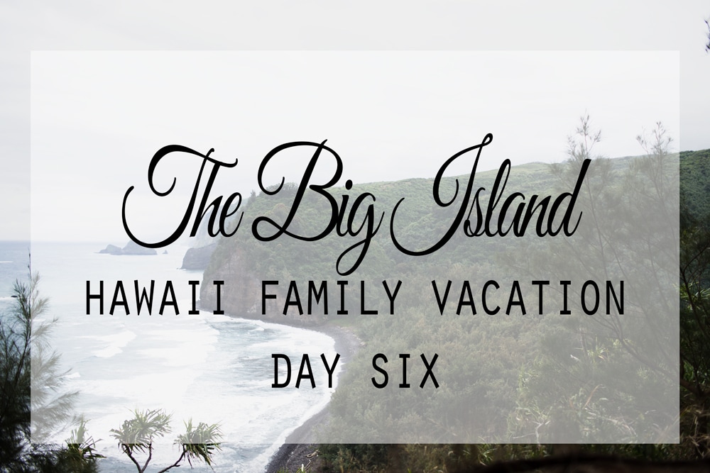 Big Island Hawaii family vacation | Brittney Vier Photography